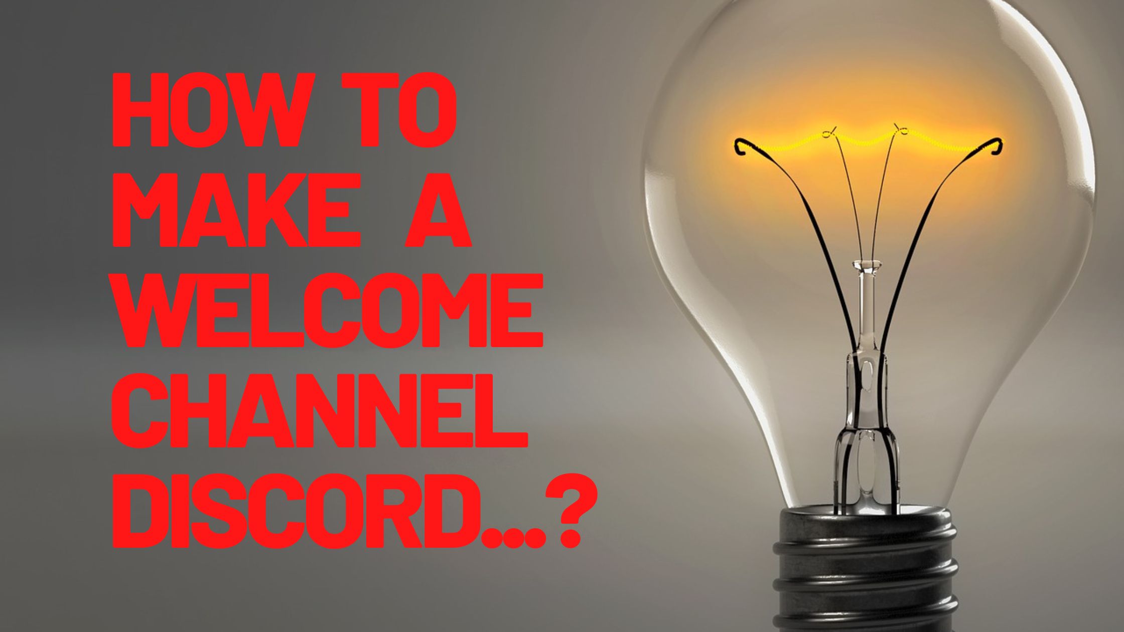 how to make a welcome channel discord