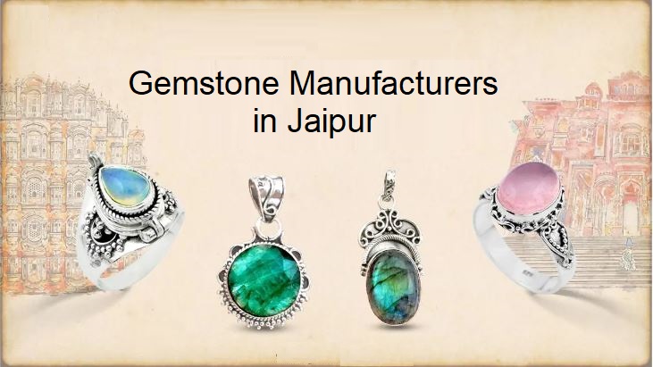 Gemstone Manufacturers in Jaipur