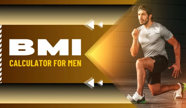 Why should Men use BMI Calculator to Track Health and Prevent Lifestyle Diseases